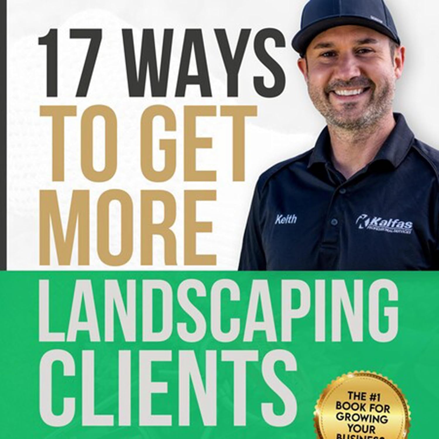 17 Ways to Get More Landscaping Clients: The Step by Step Guide to Marketing a Landscaping Business